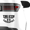 The Gym is my Therapist Aufkleber - Beispielansicht