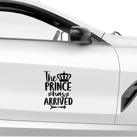 The Prince has arrived Aufkleber - Beispielansicht