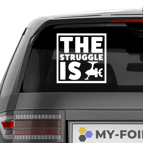 The strugel is Reel Aufkleber - Beispielansicht