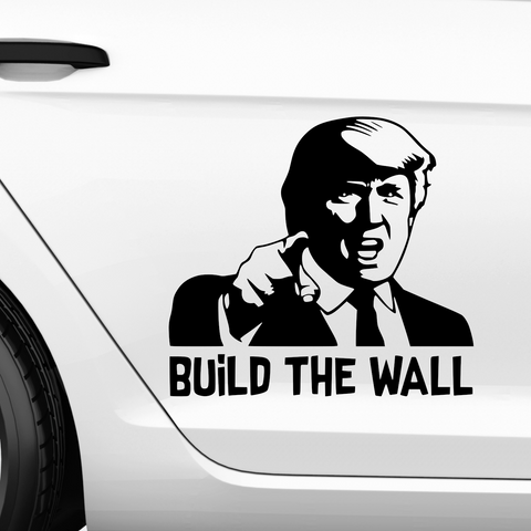 Trump Build the wall Aufkleber - Beispielansicht