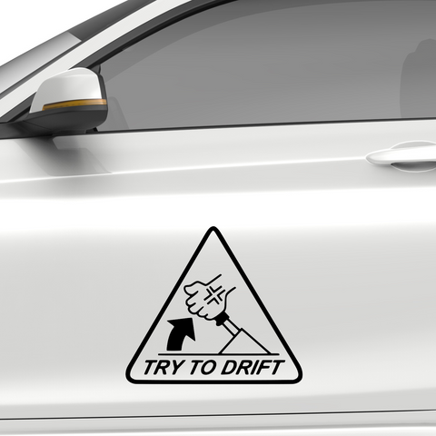 Try to drift Aufkleber - Beispielansicht