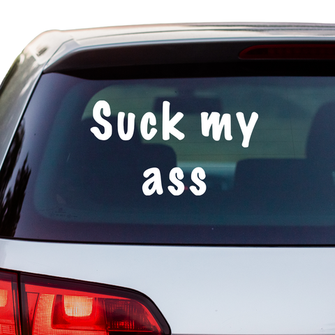 suck my ass Aufkleber - Beispielansicht