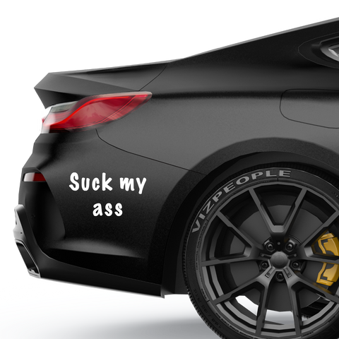 suck my ass Aufkleber - Beispielansicht