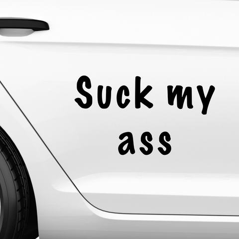 suck my ass Aufkleber - Beispielansicht