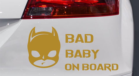 Bad Baby  Baby on Board Autoaufkleber
