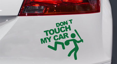 Dont Touch My Car Autoaufkleber
