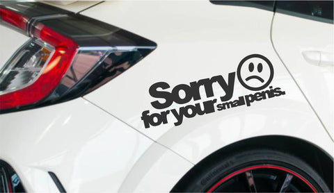 Sorry For Your Small Penis Autoaufkleber